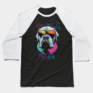 Gangsta Neapolitan Mastiff - Sta città è mia (italian) Baseball T-Shirt